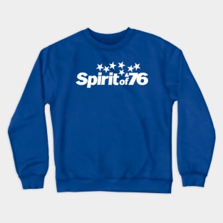 Spirit of '76 - white logo Crewneck Sweatshirt